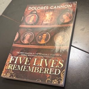 Five Lives Remembered Book by Dolores Cannon